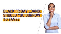 Black Friday Loans: Should You Borrow to Save?