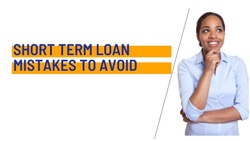 Short term loan mistakes to avoid